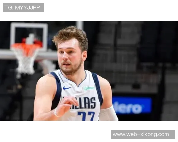 东契奇表现出色场均283分带领球队连胜六场创佳绩 东契奇表现出色场均283分带领球队连胜六场创佳绩